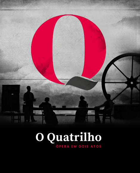 opera o Quatrilho